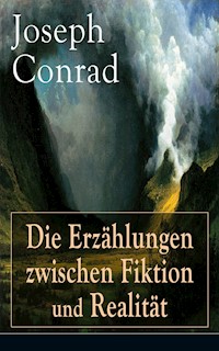 Die Erzählungen zwischen Fiktion und Realität - Conrad Joseph - ebook
