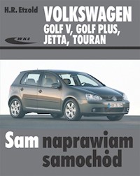 Volkswagen Golf V Golf Plus Jetta Touran - Hans-Rudiger Etzold - książka