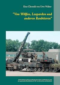 "Von Wölfen, Leoparden und anderen Raubtieren" - Uwe Walter - ebook