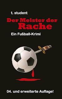 Der Meister der Rache - t. student - ebook