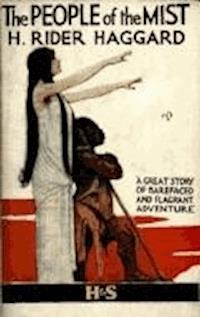 The People of the Mist - Henry Rider Haggard - darmowy ebook