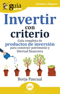 GuíaBurros: Invertir con criterio - Borja Pascual - ebook