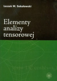 Elementy analizy tensorowej - Sokołowski Leszek M. - książka