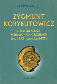 Zygmunt Korybutowicz - Grygiel Jerzy - książka