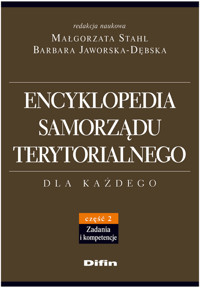 Encyklopedia samorządu terytorialnego Część 2 Zadania i kompetencje -  - książka