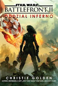 Star Wars Battlefront 2 Oddział Inferno - Christie Golden - książka