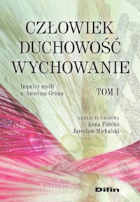 Człowiek, duchowość, wychowanie -  - książka