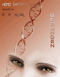 Homo sapiens movere ~ gebunden - R. R. Alval - ebook