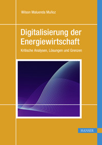 Digitalisierung der Energiewirtschaft - Wilson Maluenda Muñoz - ebook