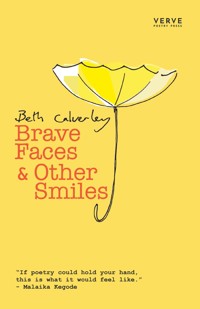 Brave Faces & Other Smiles - Beth Calverley - ebook