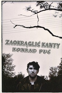 Zaokrąglić kanty - Puć Konrad - książka