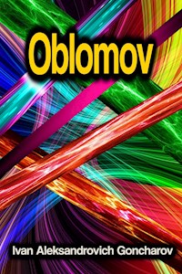 Oblomov - Ivan Aleksandrovich Goncharov - ebook
