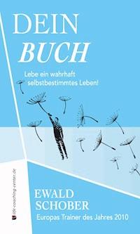 Dein Buch - Ewald Schober - ebook
