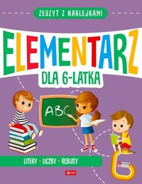 Mały elementarz 6-latka - zbiorowa praca - książka