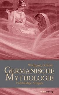 Germanische Mythologie - Golther Wolfgang - ebook