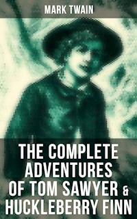 The Complete Adventures of Tom Sawyer & Huckleberry Finn - Mark Twain - ebook