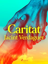 Caritat - Jacint Verdaguer i Santaló - ebook