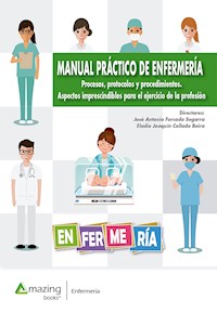 Manual práctico de enfermería - José Antonio Forcada Segarra - ebook