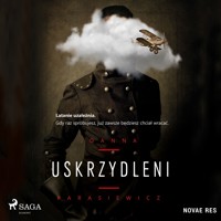 Uskrzydleni - Parasiewicz Joanna - ebook + audiobook