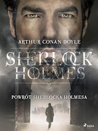 Powrót Sherlocka Holmesa - Arthur Conan Doyle - ebook + audiobook