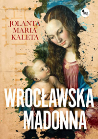 Wrocławska Madonna - Kaleta Jolanta Maria - książka