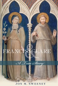 Francis and Clare - Jon M. Sweeney - ebook