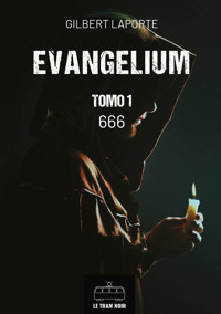 Evangelium - Tomo 1 - 666 - Laporte Gilbert - ebook