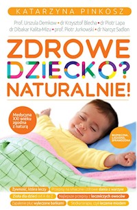 Zdrowe dziecko Naturalnie - Katarzyna Pinkosz - książka