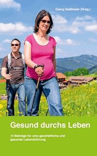 Gesund durchs Leben -  - ebook