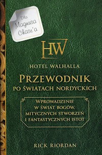 Hotel Walhalla Przewodnik po światach nordyckich - Rick Riordan - książka