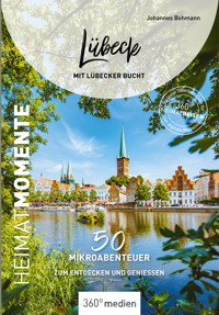 Lübeck mit Lübecker Bucht - HeimatMomente - Johannes Bohmann - ebook