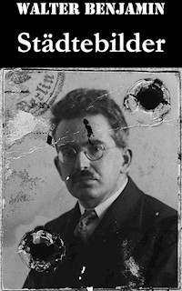 Städtebilder - Walter  Benjamin - ebook
