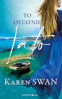 To ostatnie lato. Saga gaelicka - Karen Swan - ebook + audiobook + książka