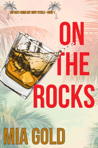 On the Rocks (Ein Cozy-Krimi mit Ruby Steele – Buch 1) - Mia Gold - ebook