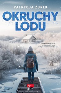 Okruchy lodu - Żurek Patrycja - ebook + książka