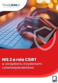 NIS 2 a rola CSIRT w zarządzaniu incydentami cyberbezpieczeństwa - Ewa Lewańska - ebook
