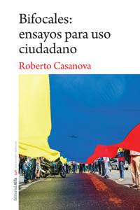 Bifocales: ensayos para uso ciudadano - Roberto Casanova - ebook