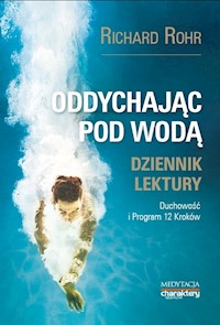 Oddychając pod wodą - Rohr Richard - ebook + książka