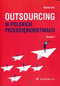 Outsourcing w polskich przedsiębiorstwach - Monika Kłos - książka
