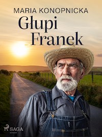 Głupi Franek - Maria Konopnicka - ebook