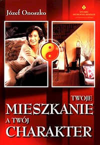 Twoje mieszkanie a twój charakter - Onoszko Józef - książka