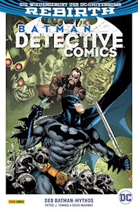 Batman - Detective Comics - Bd. 10 (2. Serie): Der Batman-Mythos - Peter J. Tomasi - ebook