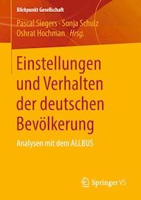 Einstellungen und Verhalten der deutschen Bevölkerung -  - ebook