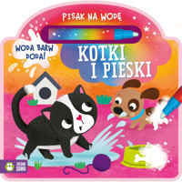 Pisak na wodę. Kotki i pieski - Agnieszka Matz - książka