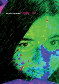 Happy Life - Przybyłowska Marta - książka