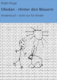 Ellodan - Hinter den Mauern - Ralph Kluge - ebook