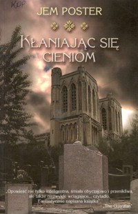 Kłaniając się cieniom -  Jem Poster - ebook