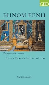 Phnom Penh - Xavier Brau de Saint-Pol Lias - ebook