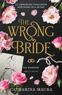 The Wrong Bride. The Windsors. Tom 1 - Catharina Maura - ebook + audiobook + książka