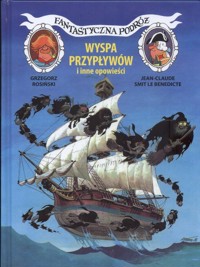 Wyspa Przypływów i inne opowieści - Rosiński Grzegorz, Benedicte Smit, Claude Joan - książka